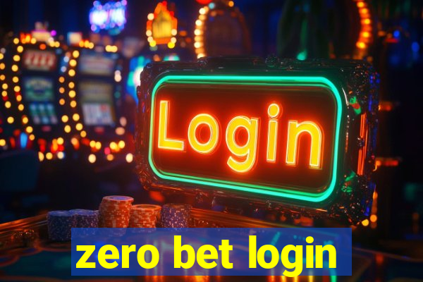 zero bet login