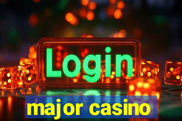 major casino