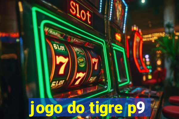 jogo do tigre p9