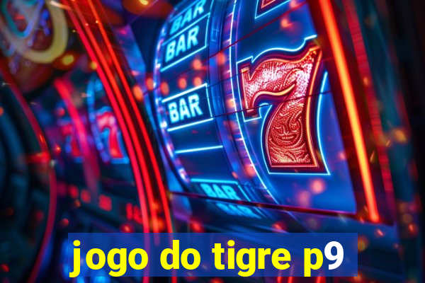 jogo do tigre p9