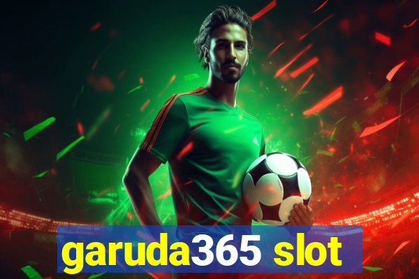 garuda365 slot