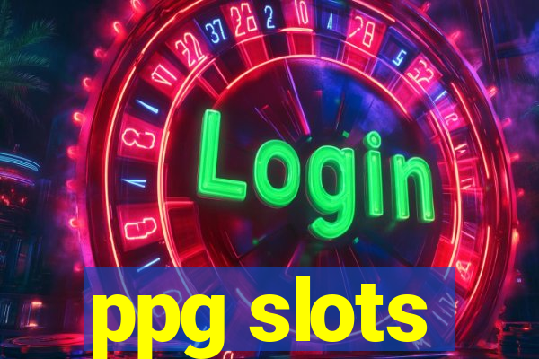 ppg slots