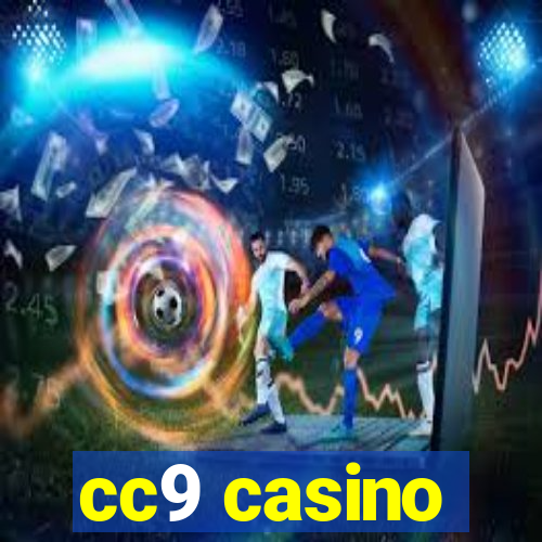 cc9 casino