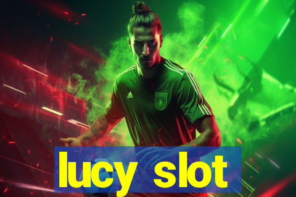 lucy slot