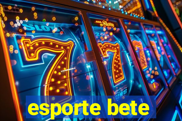 esporte bete