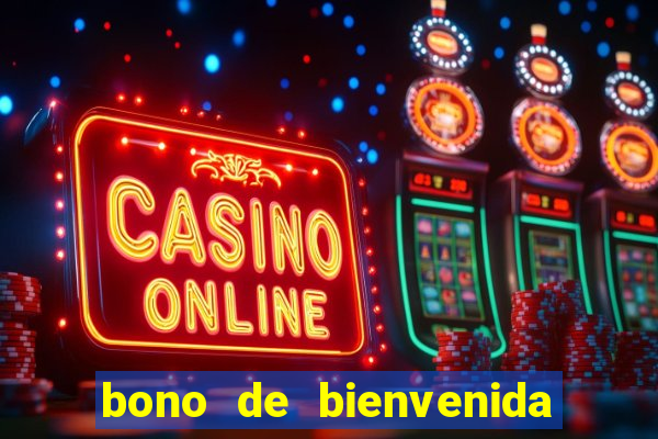 bono de bienvenida de casino estrella