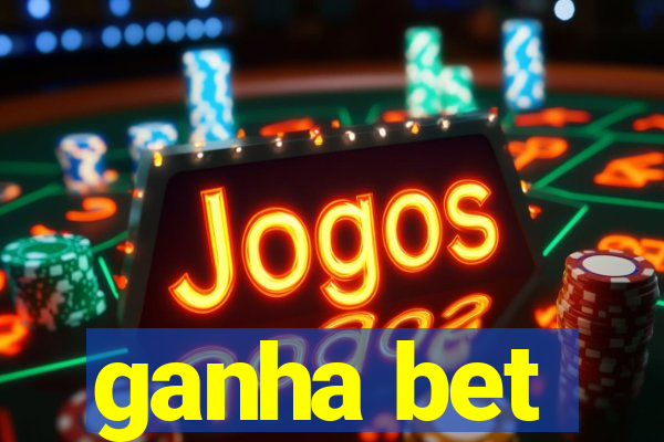 ganha bet