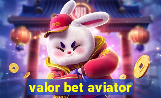 valor bet aviator