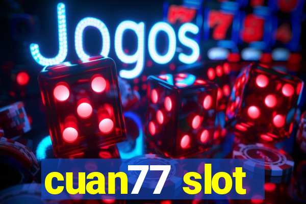 cuan77 slot