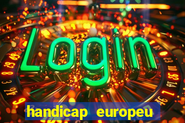 handicap europeu empate 1