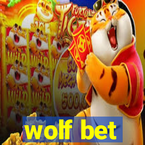 wolf bet