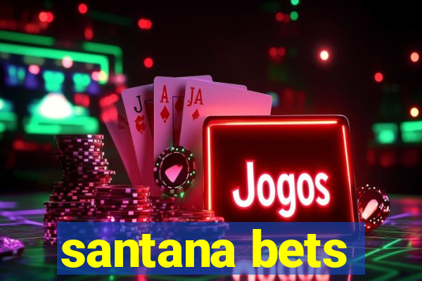 santana bets