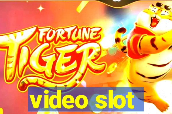 video slot