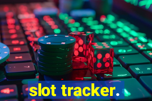 slot tracker.