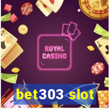 bet303 slot