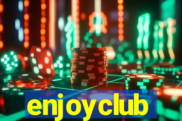 enjoyclub