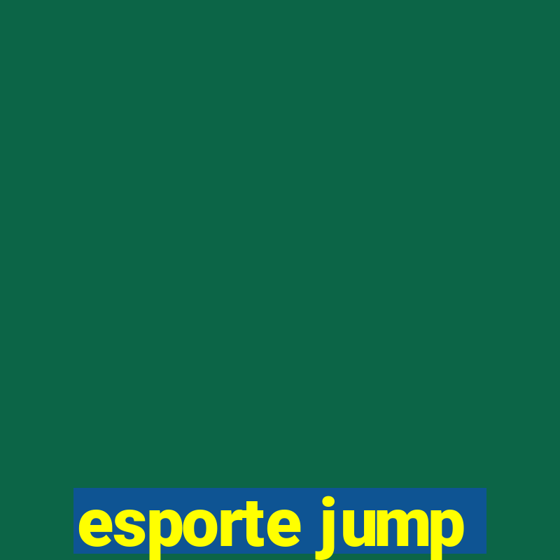 esporte jump