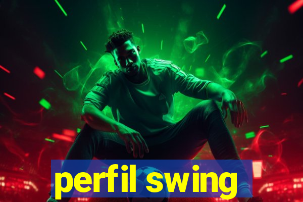 perfil swing