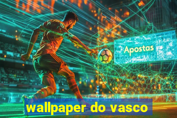 wallpaper do vasco