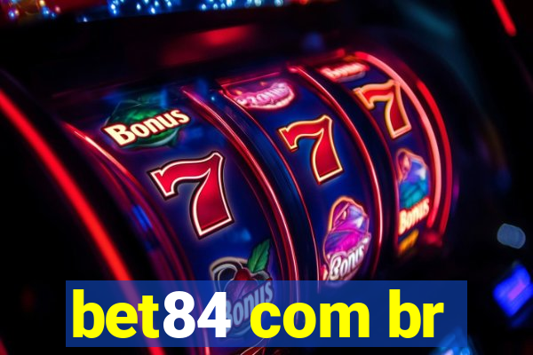 bet84 com br