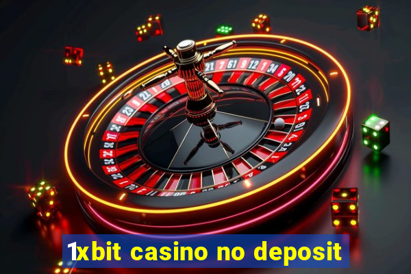 1xbit casino no deposit