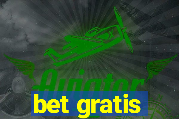 bet gratis