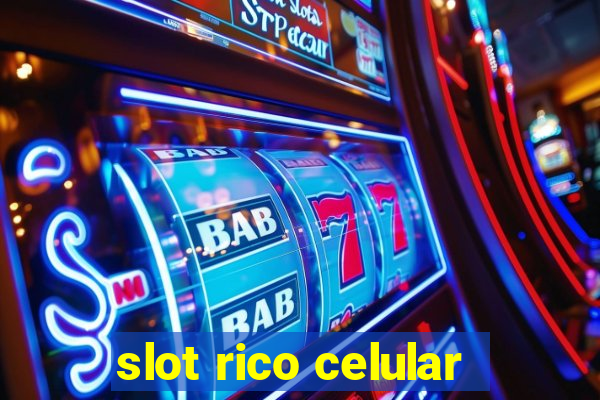 slot rico celular