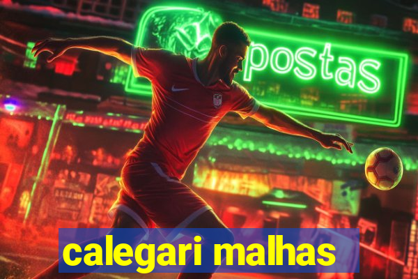 calegari malhas