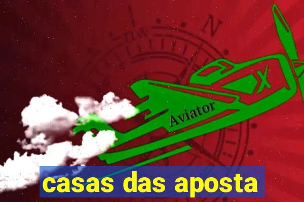 casas das aposta