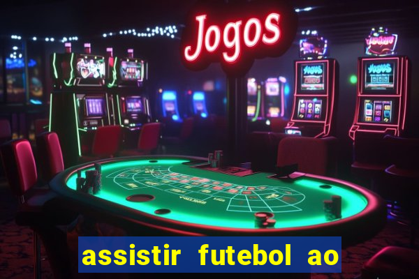 assistir futebol ao vivo gratis palmeiras