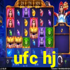 ufc hj