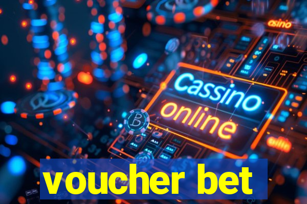 voucher bet