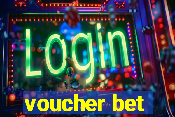 voucher bet