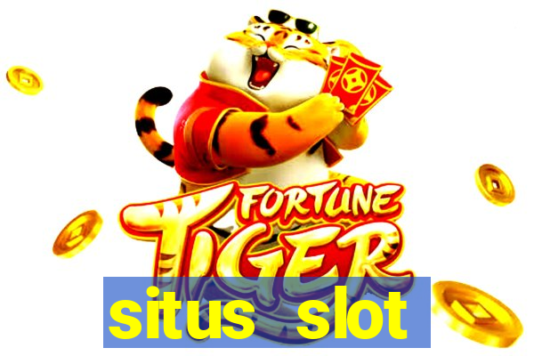 situs slot terpercaya di indonesia