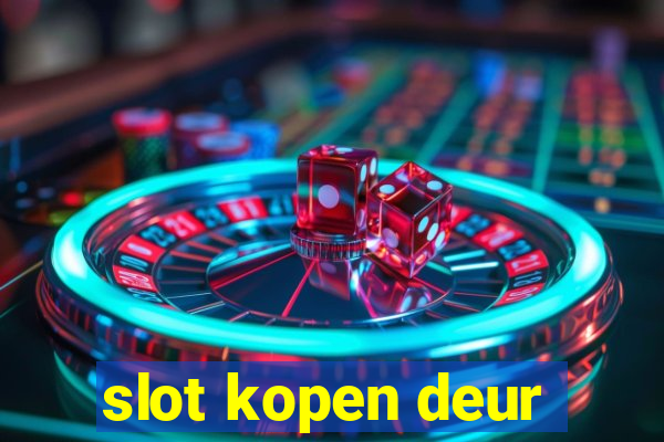 slot kopen deur