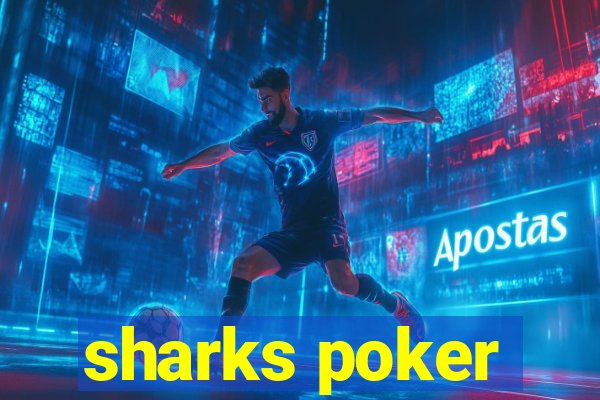 sharks poker