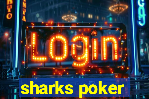 sharks poker