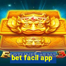 bet facil app