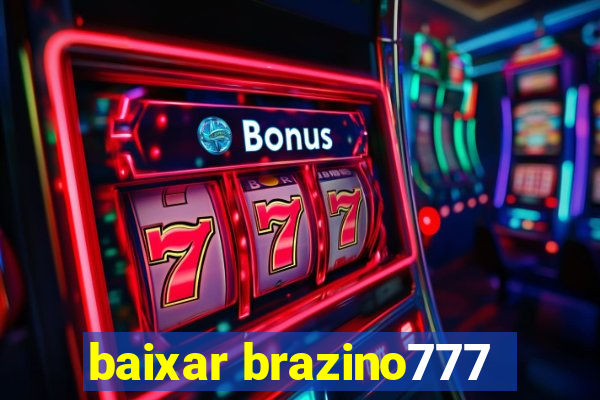 baixar brazino777