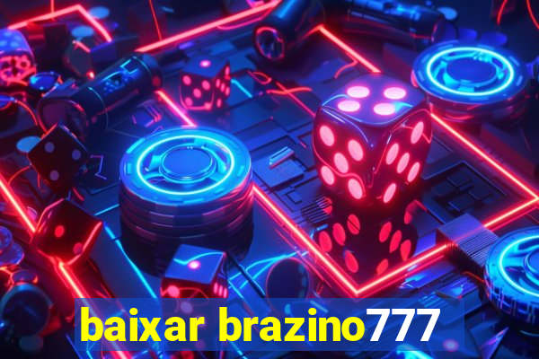 baixar brazino777