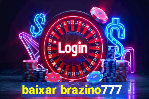 baixar brazino777