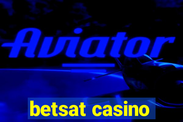 betsat casino