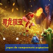 jogos de campeonato argentino