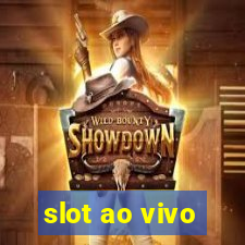 slot ao vivo