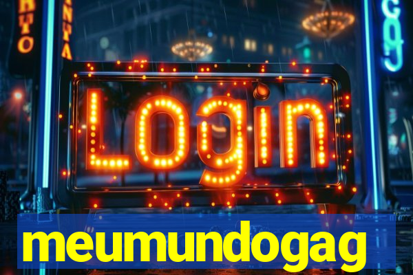 meumundogag