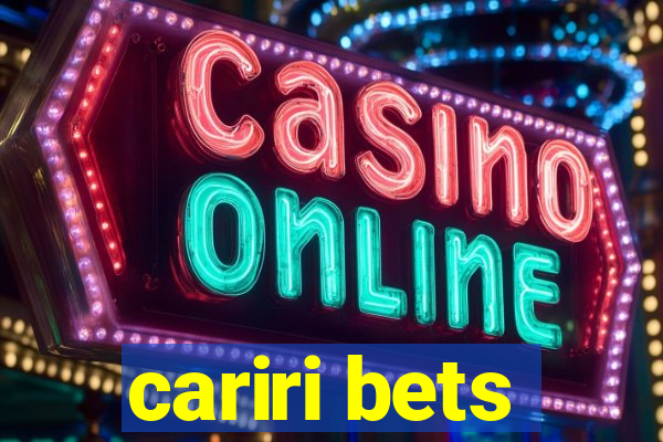 cariri bets