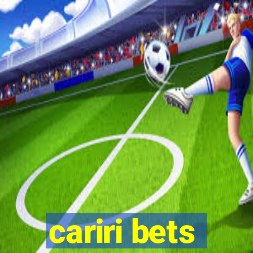 cariri bets