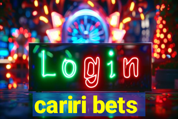 cariri bets