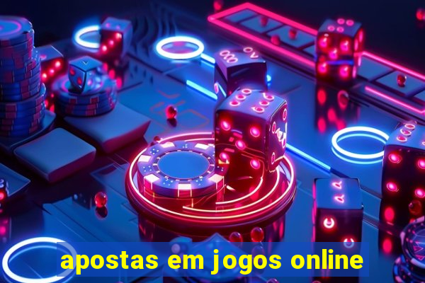 apostas em jogos online