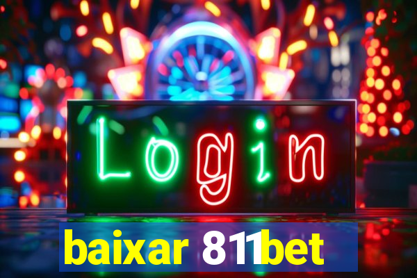 baixar 811bet